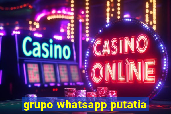 grupo whatsapp putatia